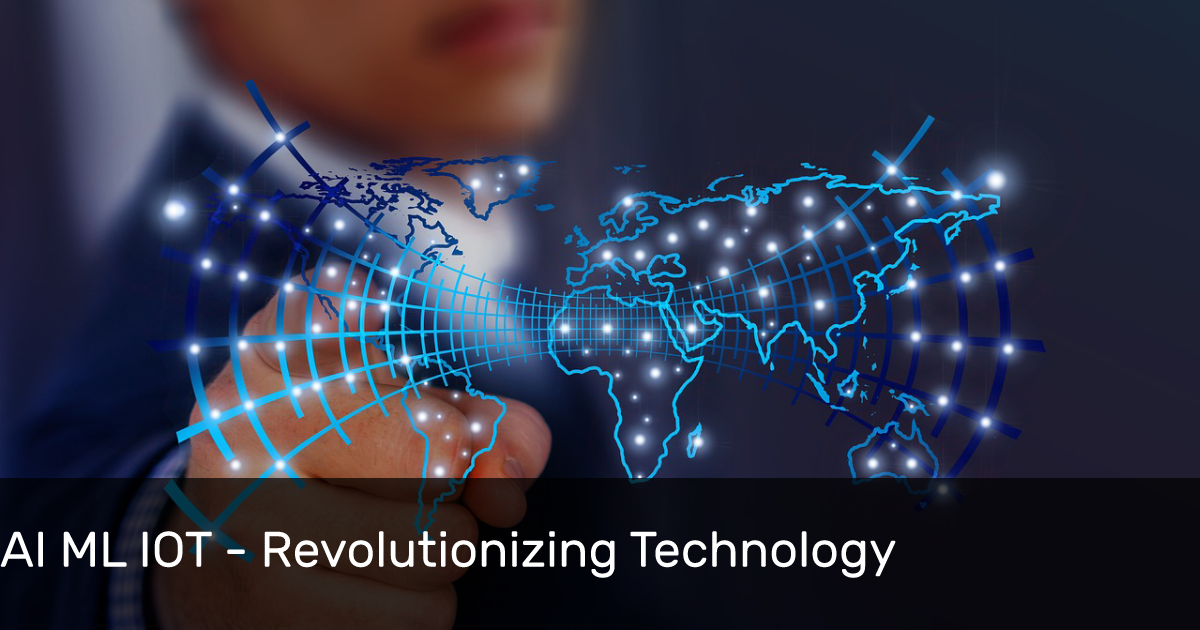 AI-ML-IOT-Revolutionizing-technology-.png