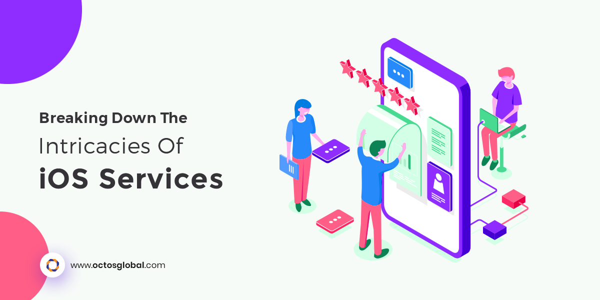 Breaking-down-the-intricacies-Of-IOS-services.png