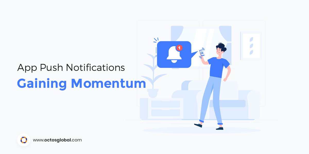 Push-Notifications-Gaining-Momentum.png