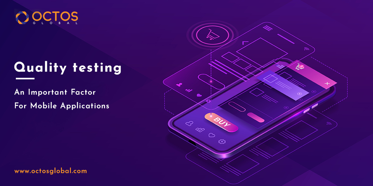Quality-testing-An-Important-Factor-For-Mobile-Applications.jpg